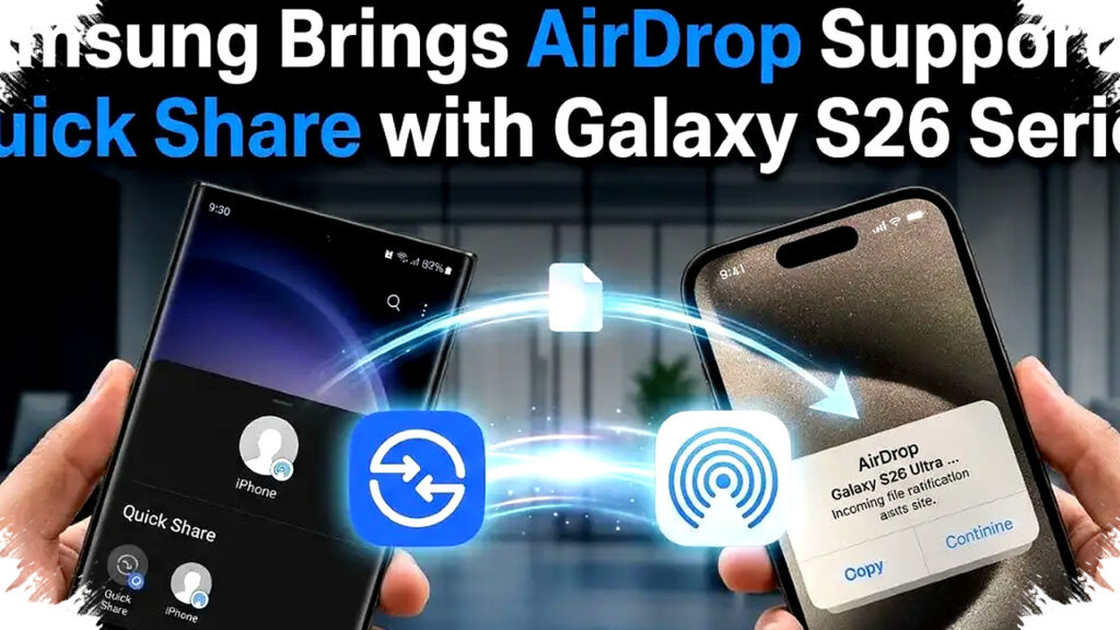 Samsung Galaxy S26 Buka Blokade Android iPhone, Kirim File Tanpa Aplikasi Tambahan Jadi Mudah